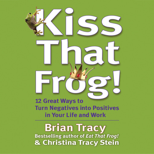 Title details for Kiss That Frog by Christina Tracy Stein - Available